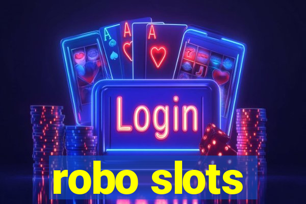 robo slots