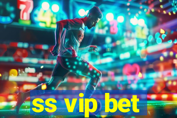 ss vip bet