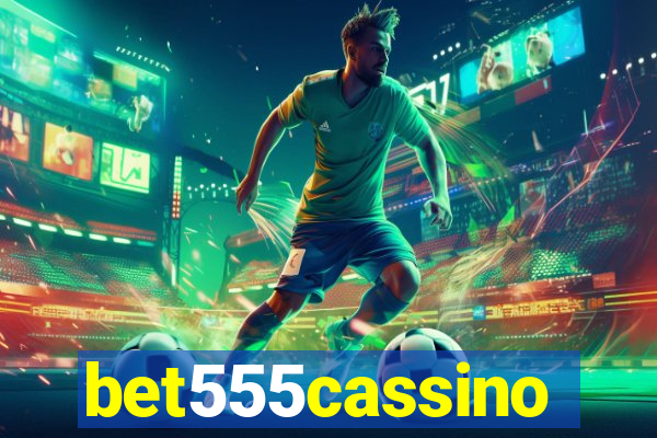 bet555cassino