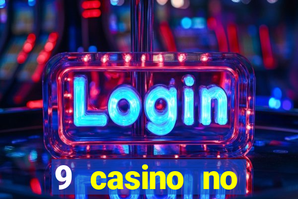 9 casino no deposit bonus