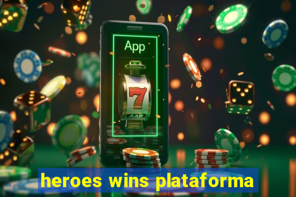 heroes wins plataforma