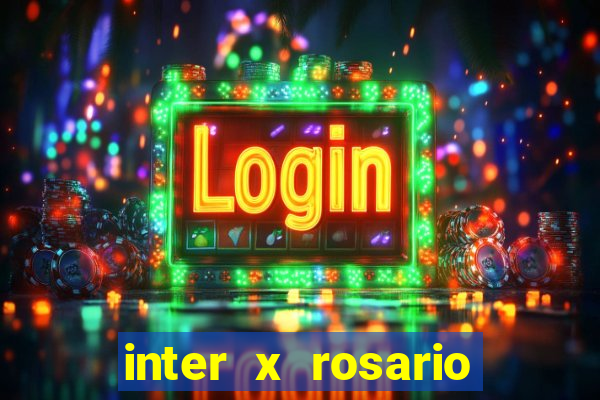 inter x rosario central onde assistir