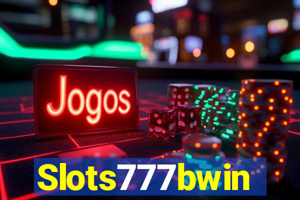 Slots777bwin