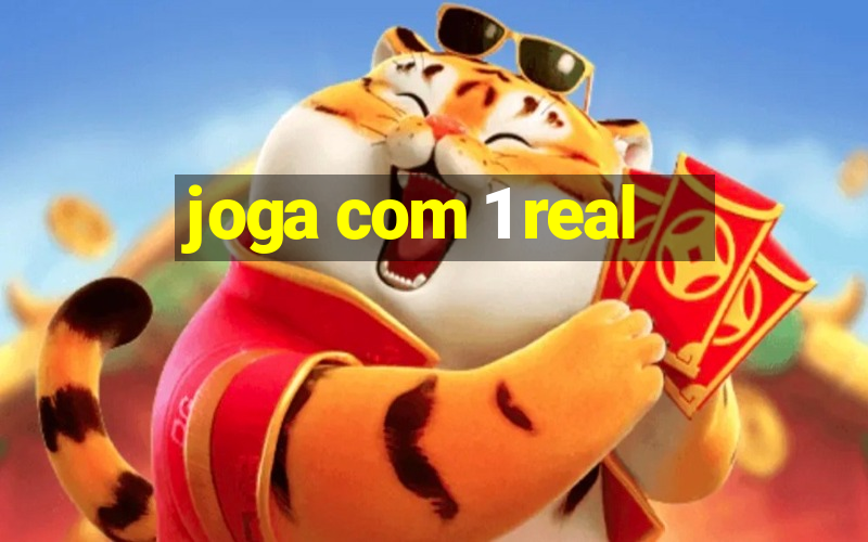 joga com 1 real