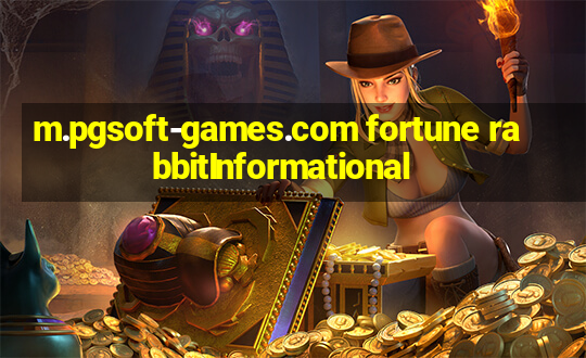 m.pgsoft-games.com fortune rabbitInformational