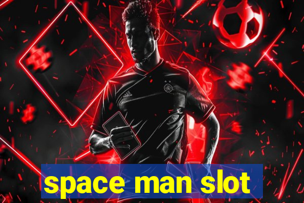 space man slot