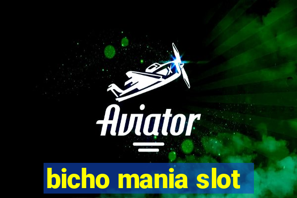 bicho mania slot