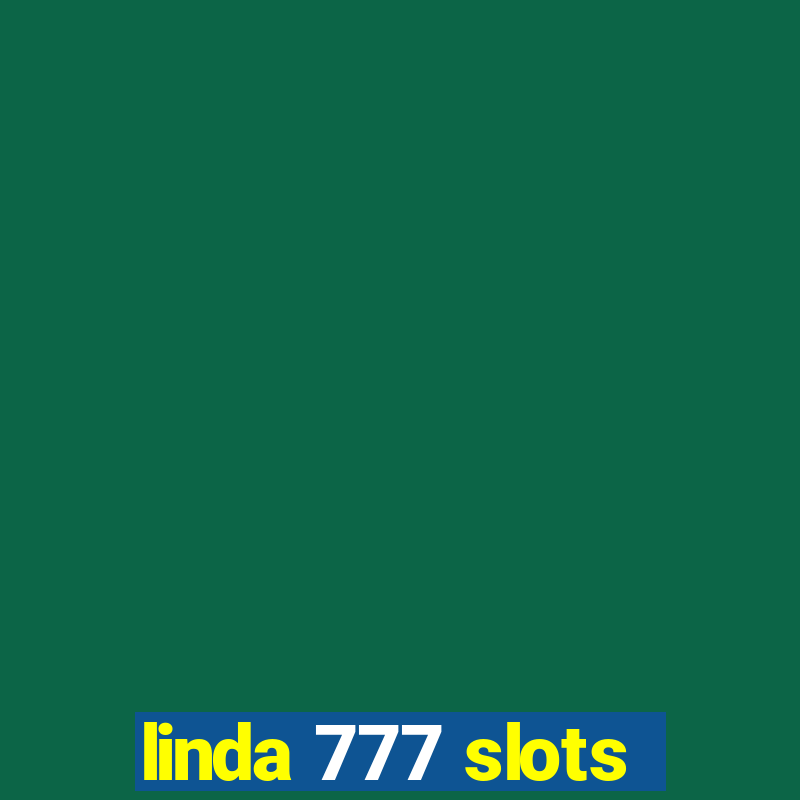 linda 777 slots