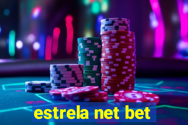 estrela net bet