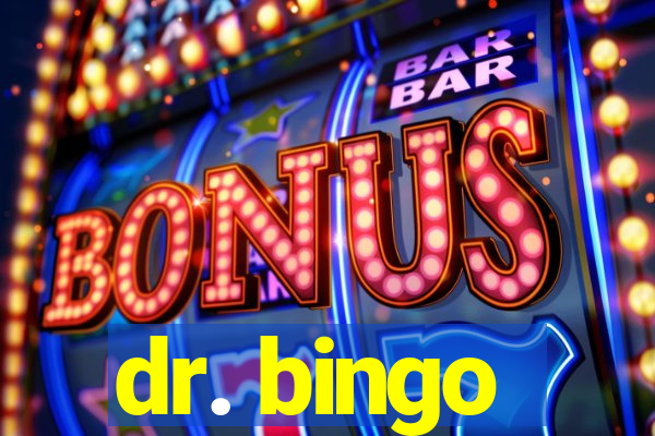 dr. bingo