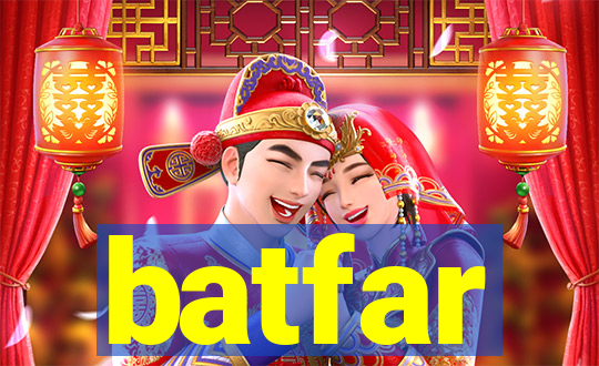 batfar