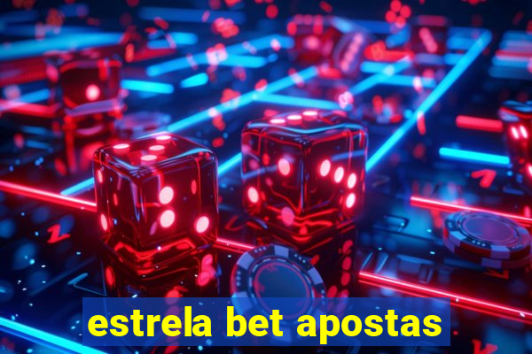 estrela bet apostas