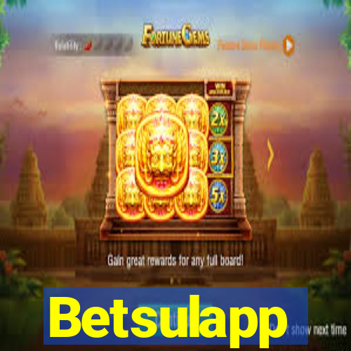 Betsulapp