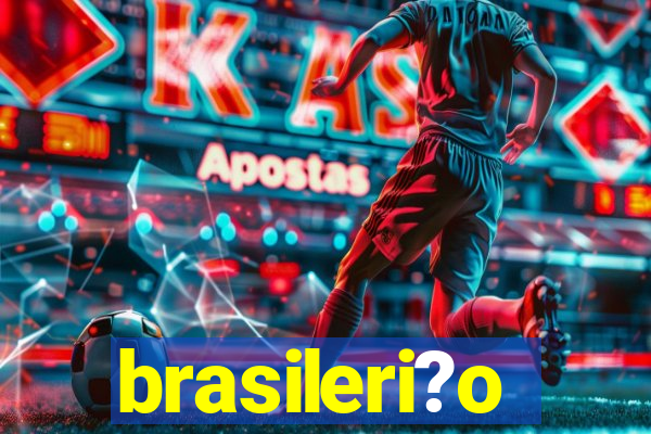 brasileri?o