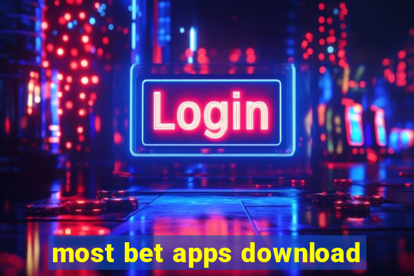 most bet apps download