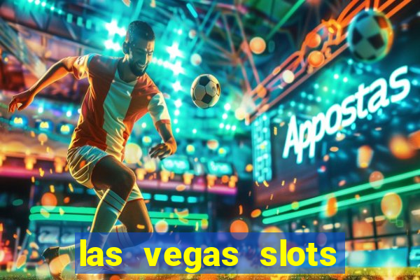 las vegas slots machines free