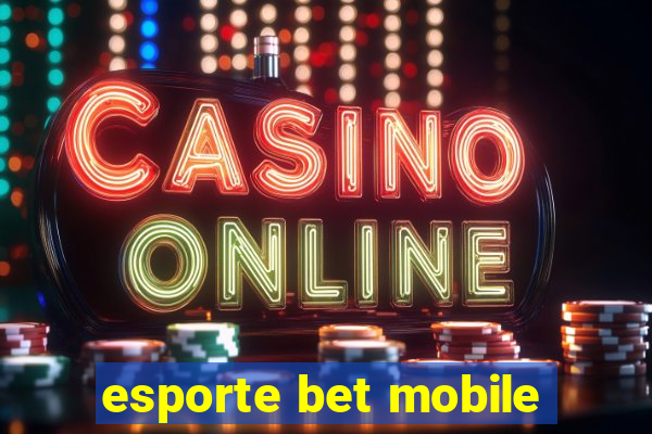 esporte bet mobile