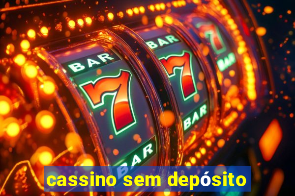 cassino sem depósito