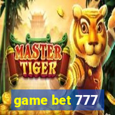 game bet 777