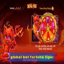 global bet fortune tiger