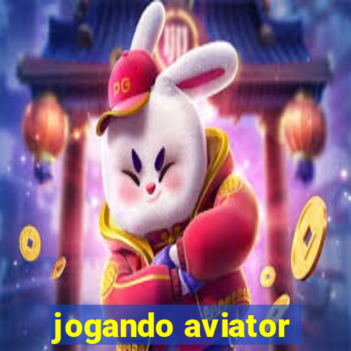 jogando aviator