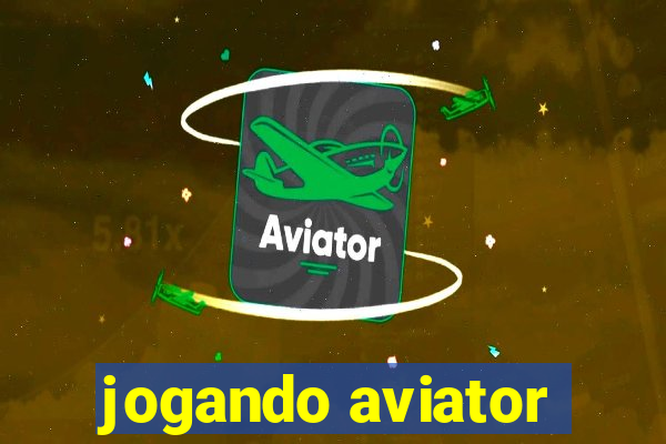 jogando aviator