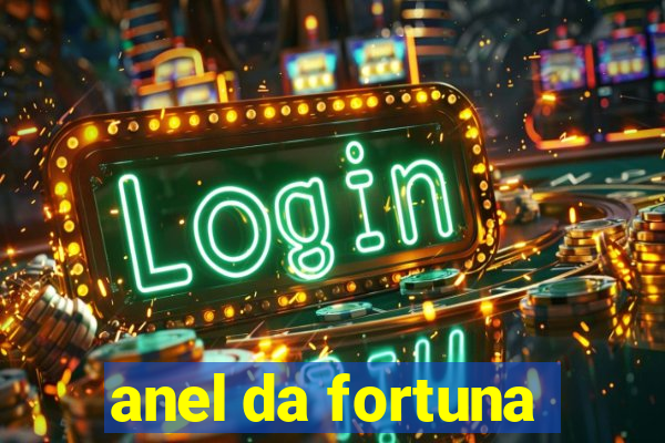 anel da fortuna