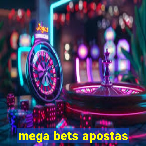 mega bets apostas