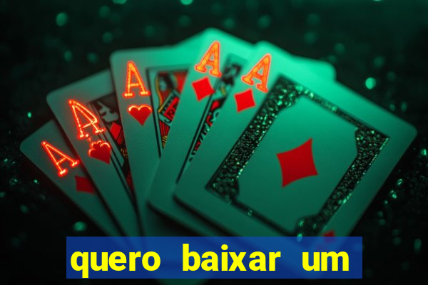 quero baixar um jogo para ganhar dinheiro