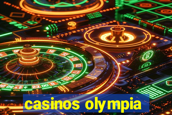 casinos olympia