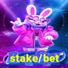 stake/bet