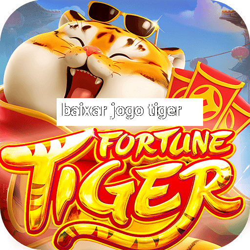 baixar jogo tiger