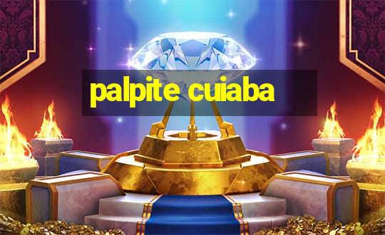 palpite cuiaba