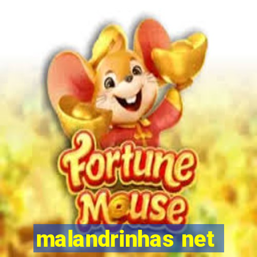 malandrinhas net