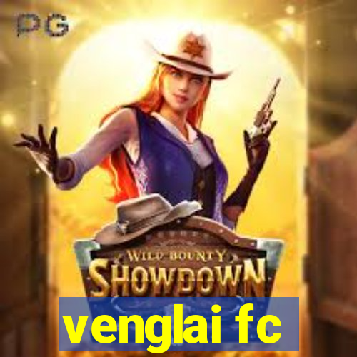 venglai fc