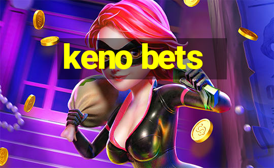 keno bets