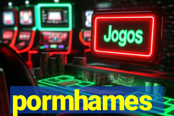 pormhames