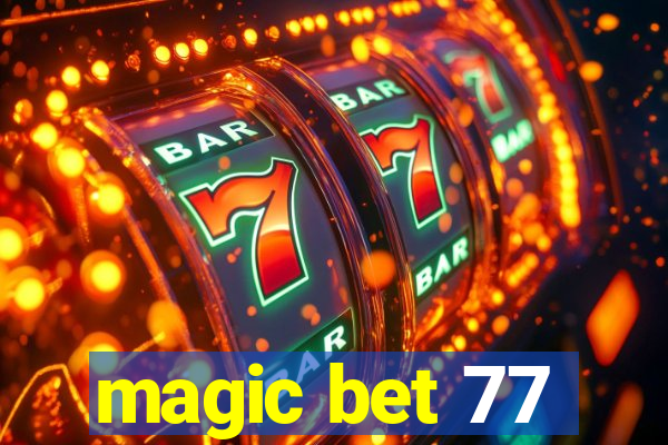 magic bet 77