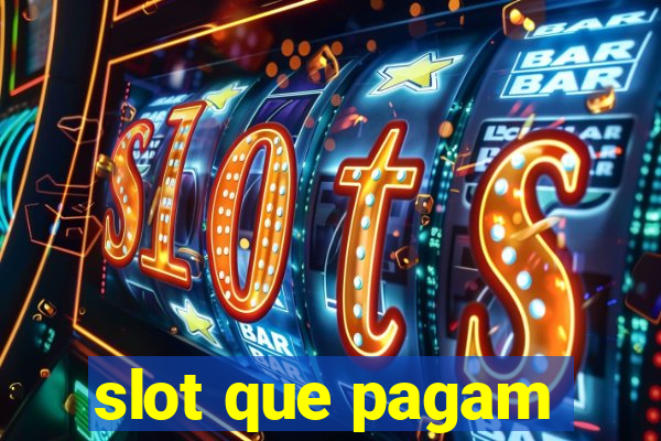 slot que pagam