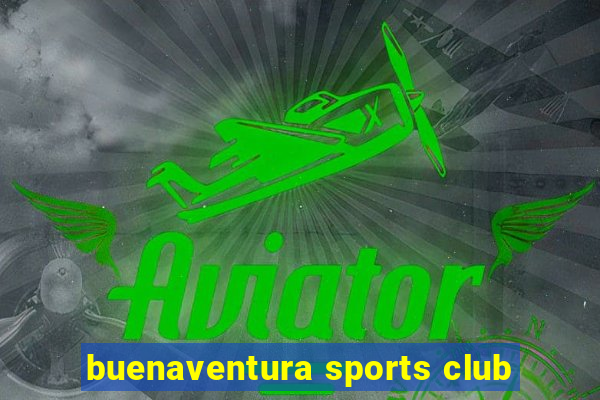 buenaventura sports club