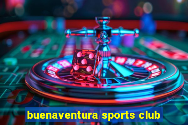 buenaventura sports club