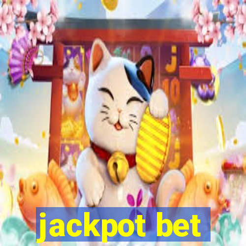 jackpot bet