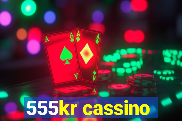 555kr cassino