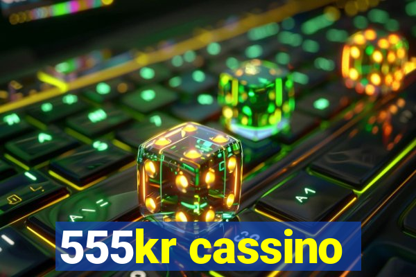 555kr cassino