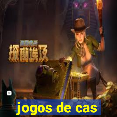 jogos de cas