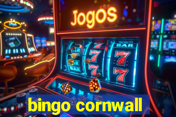 bingo cornwall