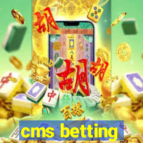 cms betting