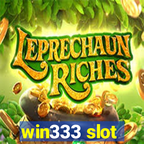 win333 slot