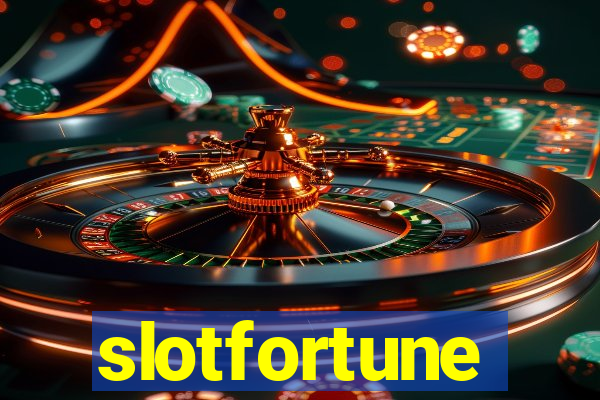 slotfortune