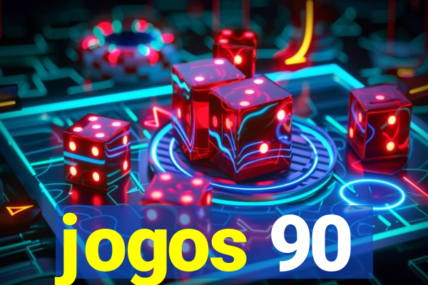 jogos 90